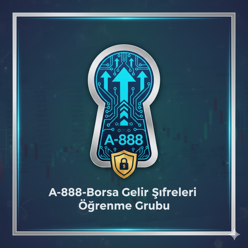 A-888-Borsa Gelir Şifreleri Öğrenme Grubu